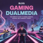 blog gaming dualmedia
